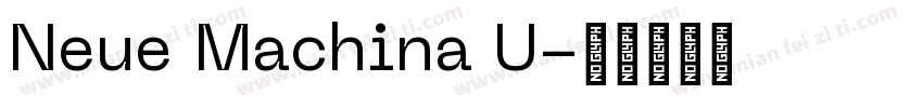 Neue Machina U字体转换